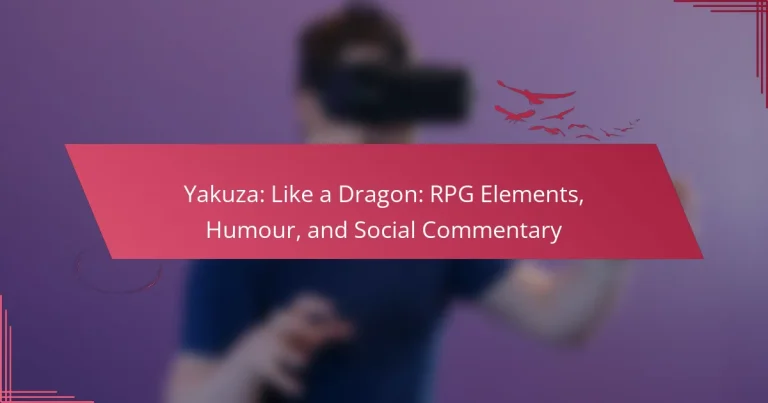 Yakuza: Like a Dragon: RPG Elements, Humour, and Social Commentary